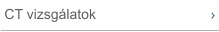 CT vizsgálatok